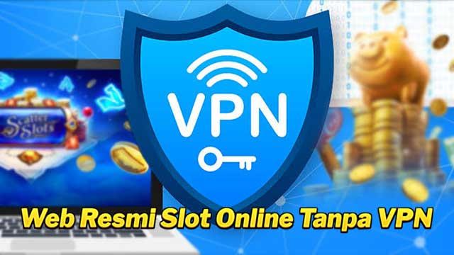 Web Resmi Slot Online Tanpa VPN