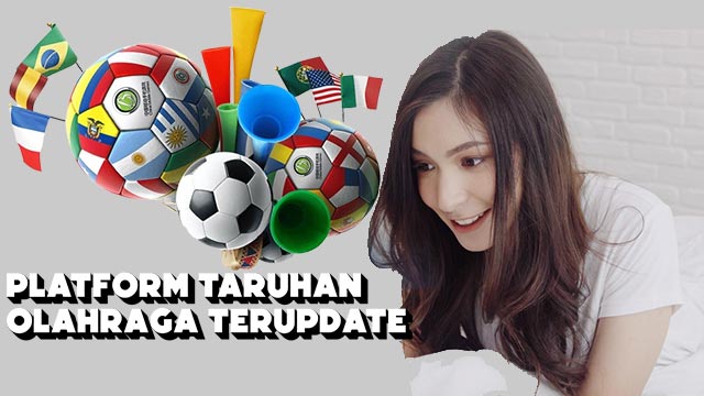 Platform Taruhan Olahraga Terupdate